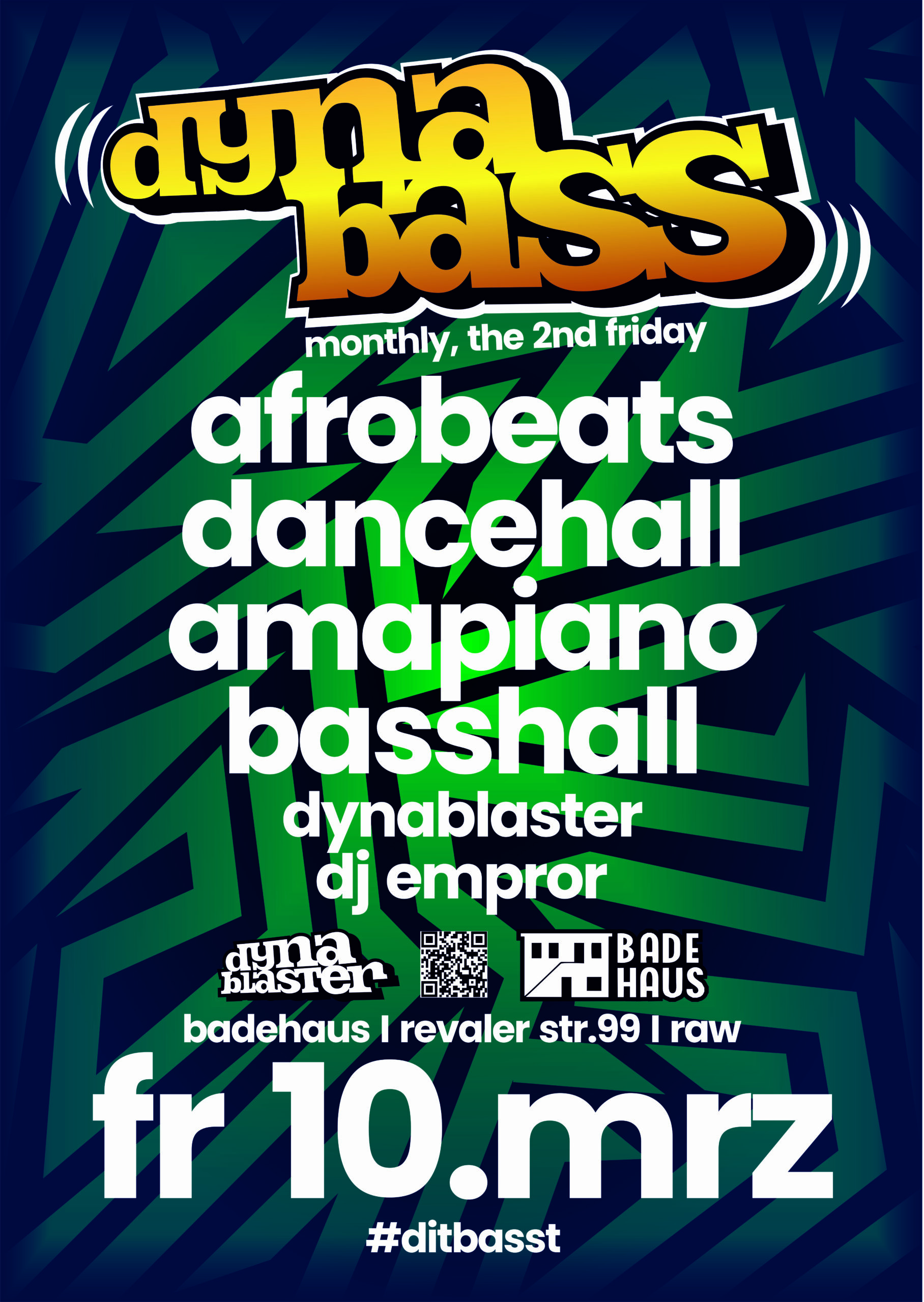 Dyna Bass - the Dancehall, Afrobeats, Amapiano and BassHall Party in Berlin