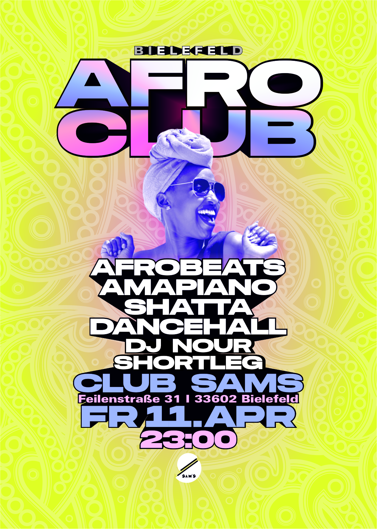 AFRO CLUB Bielefeld - Afrobeats, Amapiano, Dancehall & Shatta @ Club SAMS