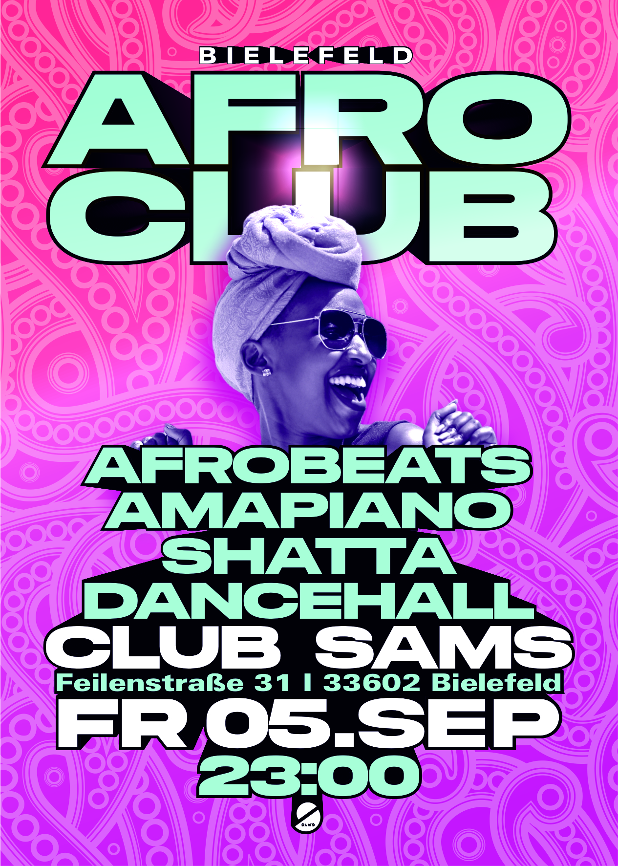 AFRO CLUB Bielefeld - Afrobeats, Amapiano, Dancehall & Shatta @ Club SAMS