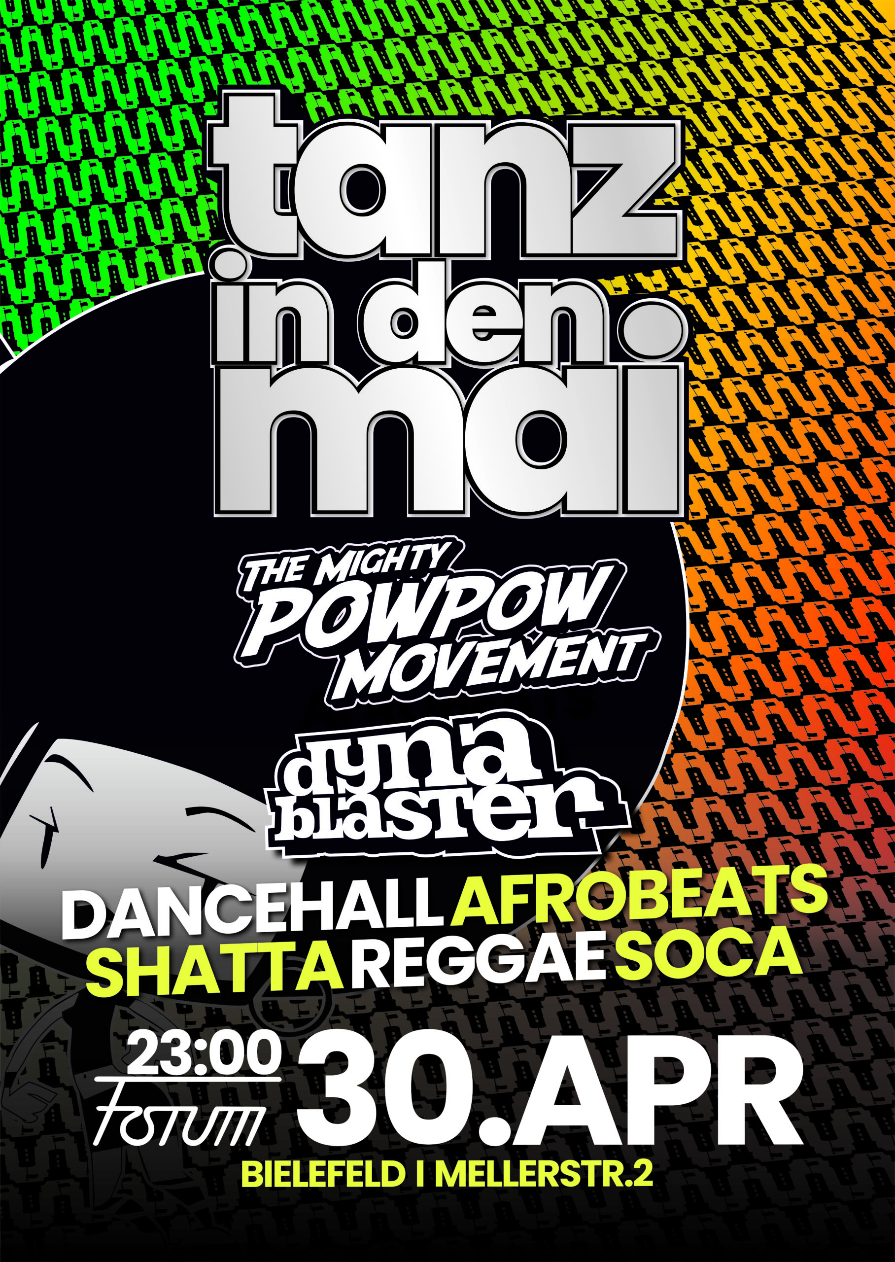 Tanz in den Mai mit Pow Pow Movement und Dynablaster @ Forum, Bielefeld  / Reggae, Dancehall, Soca